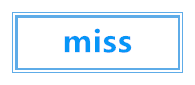 miss
